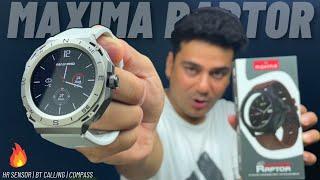 Maxima Max Pro Raptor Smartwatch Unboxing & Review | Best Smartwatch Under 3000/-