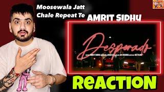 Reaction On DESPERADO (OFFICIAL VIDEO) AMRIT SIDHU | REACT HUB