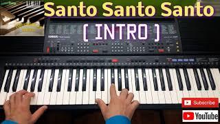 Santo Santo Santo mi corazón te adora . intro Tutorial piano para principiantes bien explicado