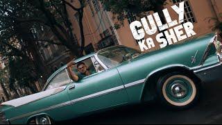 NAZZ - GULLY KA SHER (Prod. Kru172) Official Music Video