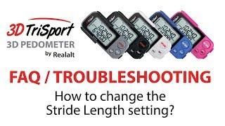 How to change the Stride/Step Length setting on the 3DTriSport Pedometer