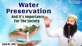 Water Preservation And Its Importance I 5th November 2022 | Gurmeet Ram Rahim Singh Insan