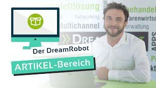 DreamRobot: Schritt für Schritt zur perfekten Artikelverwaltung