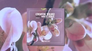 Croatia Squad & Frey - White Horse (Original Mix)