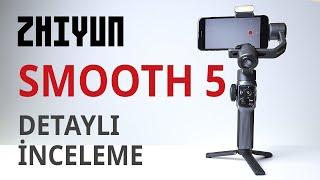 Zhiyun Smooth 5 Detaylı İnceleme