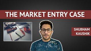 MARKET ENTRY CASE INTERVIEW | All about Market Entry Cases | Placement Series