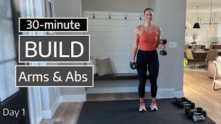 BUILD Day 1: Arms & Abs workout with weights