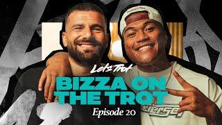 Lets Trot Show - EP 20 Lets Trot with Brian To'o (Bizza)