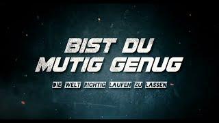 Bist Du Mutig Genug - Der Film - LIOST Bayern