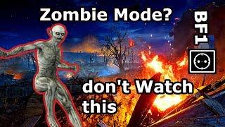 bf1 nivelle nights: secret zombie mode? | dont watch this gameplay | funny moments glitches