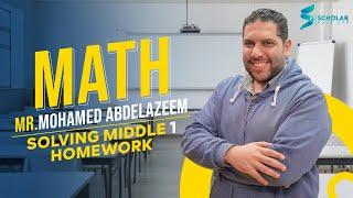 Mr.Mohamed abd Elazeem - Solving Middle 1 Homework