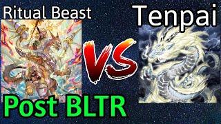 Ritual Beast Vs Tenpai Dragon Post BLTR Yu-Gi-Oh!