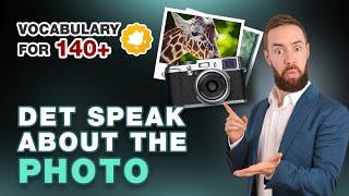 35 High Level Words for Speak about the Photo | Duolingo English Test