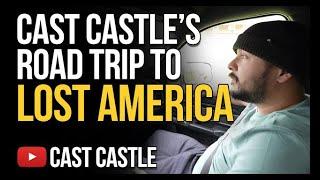 Cast Castle's Road Trip To Lost America