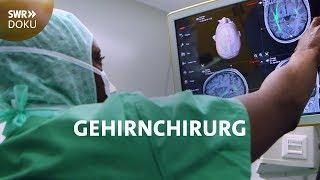 Der Gehirnchirurg - Operieren im Rollstuhl | SWR Doku