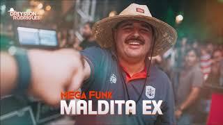 MEGA FUNK MALDITA EX DREYSSON RODRIGUES