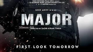 Major first look Adivi Sesh Teaser || #AdiviSesh ||#Major ||35mm Golden Screen ||#35mmGS.