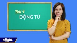 [Elight] - #6 Động từ trong tiếng Anh: phân loại, cách dùng động từ  - Ngữ pháp tiếng Anh cơ bản