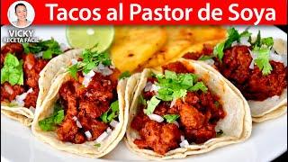 TACOS AL PASTOR DE SOYA | #VickyRecetaFacil