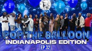 POP THE BALLOON OR FIND LOVE | INDIANAPOLIS EDITION | EP.32