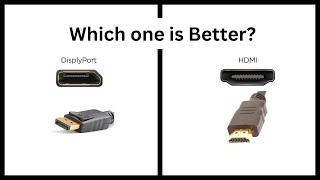 HDMI vs DisplayPort | Choose Wisely