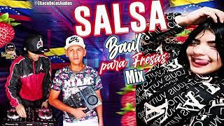 Salsa Baúl  Para Fresas Mix 2023 - Dj Piño El Demente, Dj Carlos Cartujo