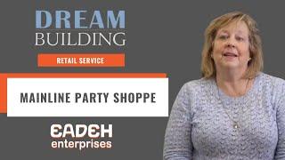 Dream Building: Mainline Party Shoppe