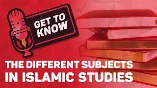 The Different Subjects In Islamic Studies || Get To Know