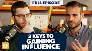 The 3 Keys to Gaining Influence as a Leader with Daniel Ramsey