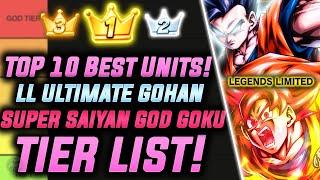 LL ULTIMATE GOHAN DESTROYS THE GAME! LL SSG GOKU! TOP 10 Unit META TIER LIST! (Dragon Ball Legends)