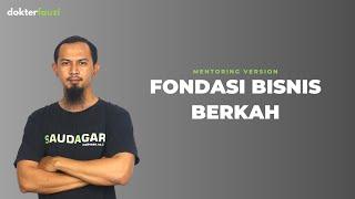 [ Mentoring ] Fondasi Bisnis Berkah