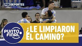  ARGENTINA en la Copa América, ¿le 'LIMPIARON EL CAMINO' a la gran final? | Punto Final