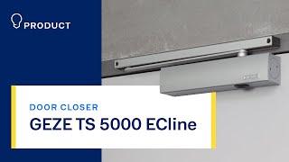 GEZE TS 5000 Ecline | der Türschließer für Barrierefreiheit