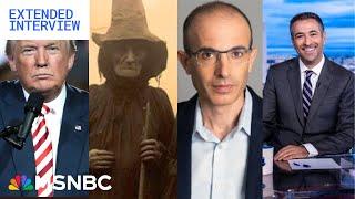 Debunking Trump’s lies: Obama’s fave historian Yuval Harari busts MAGA playbook in Ari Melber intv