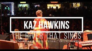  Kaz Hawkins performs LIVE (The River That Sings)