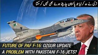 PAF F-16 fleet: Upgrades? | Unnoticed Difference between Turkish & Pakistani F-16s | Ozgur update