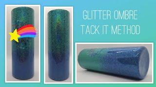 Ombre Glitter Tack It Method Epoxy Tumbler its gorgeous