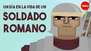 Un día en la vida de un soldado romano - Robert Garland