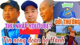 Hơi Thở Đời Thường- Thu nhập kênh youtube bất ngờ tin nóng đoàn bộ hành đến đất phật?