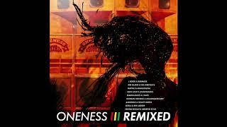 Oneness Remixed Mixtape | Umberto Echo | Oneness Records