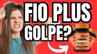 FIO PLUS VALE A PENA? FIO PLUS É BOM? FIO PLUS ONDE COMPRAR? FIO PLUS SITE OFICIAL? FIO PLUS