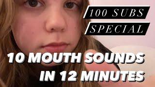 ASMR | 10 Mouth Sounds in 12 Minutes (sk, lens licking, tongue fluttering, etc.)