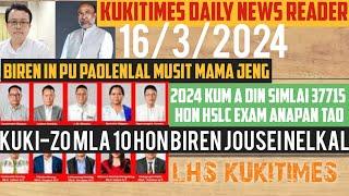 KUKITIMES DAILY NEWS READER||16/3/2024||LHSKUKITIMES