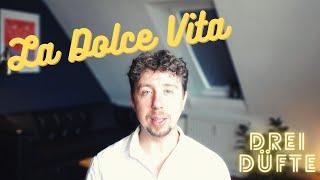 Drei "La Dolce Vita" Düfte