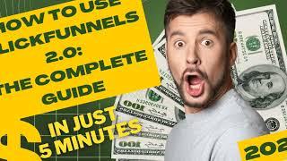 How to use Clickfunnels 2 0 The complete tutorial 2023