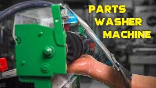 I Built a Parts Washer Machine