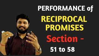 Performance of reciprocal Promises in indian Contract Act l Section 51 to 58