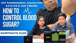 A1C Transformation: Journey from 6.5 to 6.0 in Just 4 Months | Sainthavi's USA Tamil Vlog