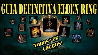 GUIA DEFINITIVA TODOS LOS LOGROS DE ELDEN RING Y COMO CONSEGUIRLOS