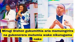 rev mirugi dishoni kwaria cia igenyo iria anaigiririo na gukunguira mutumia wake Grace muthuma